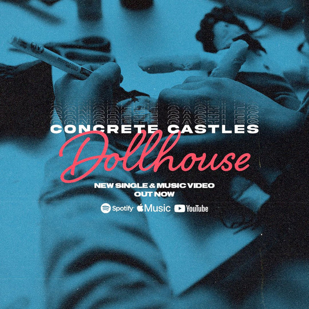 Concrete Castles • New Single & Music Video • "Dollhouse" Velocity Records