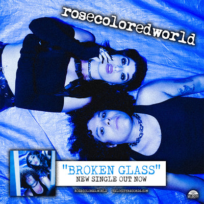 rosecoloredworld release new single & video, 'broken glass'! ; Touring  with Not My Weekend November '24.