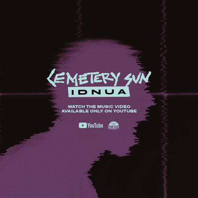 Watch Cemetery Sun's New Video For "IDNUA"!