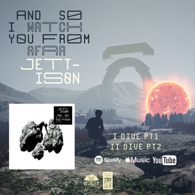 And So I Watch You From Afar • New Music • Jettison Pre-Order