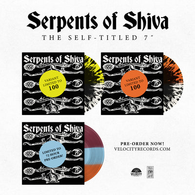Serpents of Shiva • Self-Titled 7" • Pre-Order