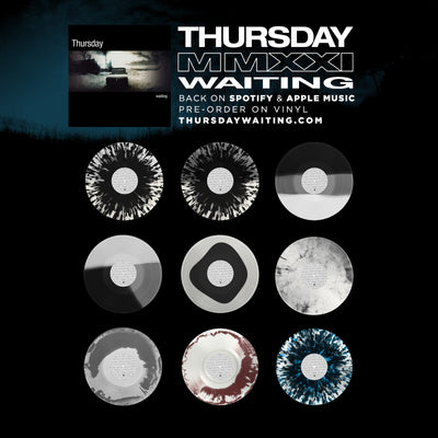 THURSDAY •  Waiting • Pre-Order Vinyl or Listen now on DSPs