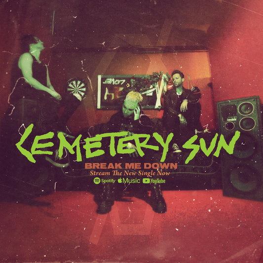 Cemetery Sun • Break Me Down • New Single Out Now