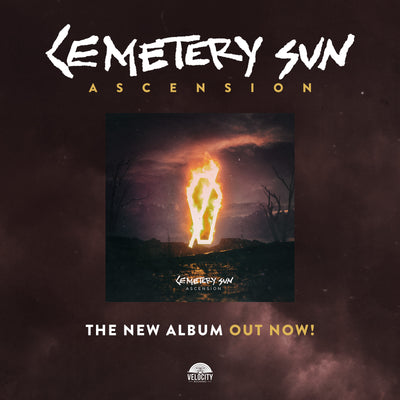 Cemetery Sun's New Album "ASCENSION" Is Out Now!