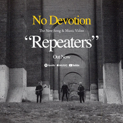 No Devotion • "Repeaters" • Music Video