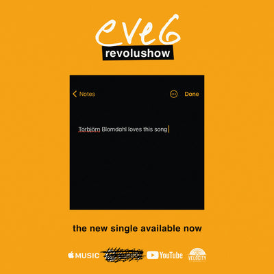 Eve 6 • New Single • revolshow • Out Now