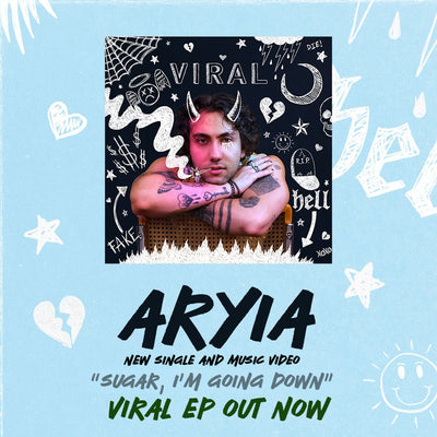 Aryia • "Sugar I'm Going Down" Music Video and 'Viral' EP Out Now