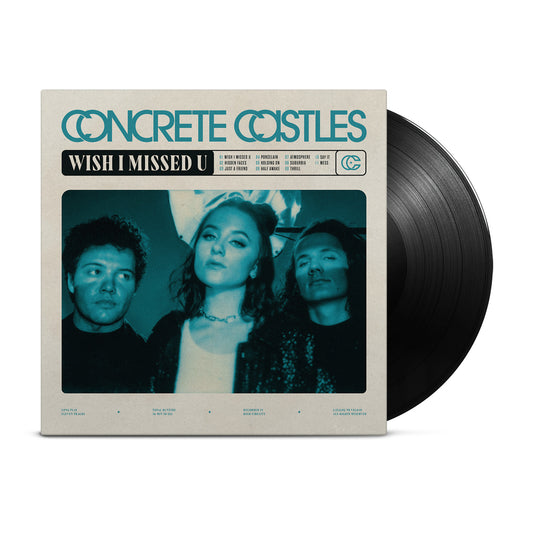 Wish I Missed U album cover by Concrete Castles shows three band members in blue tones, with a Limited Edition Black Vinyl peeking out on the right.